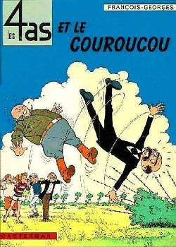 Les 4 As, tome 5 : Les 4 as et le couroucou - Georges Chaulet