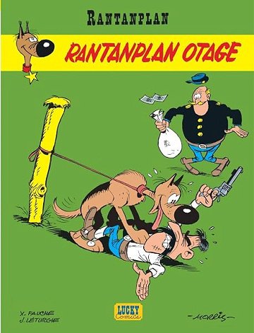 Rantanplan, tome 3 : Rantanplan otage - Morris