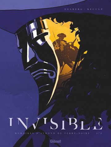 Invisible - Mémoires D'Aymond De Terre-Noire - Tome 01 (2026)