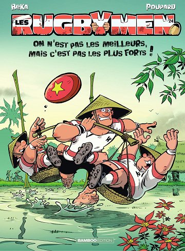 Les rugbymen - Tome 24 - On n'est pas les meilleurs, mais c'est pas les plus forts ! (2026)