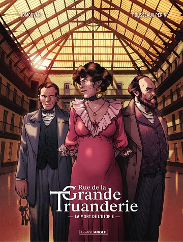 Rue de la Grande Truanderie - Tome 02 - La mort de l'utopie (2026)