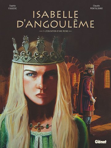 Isabelle D'Angoulême - Tome 01 - L'éducation D'une Reine (2026)