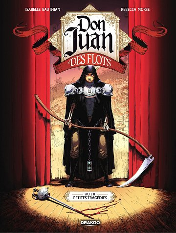 Don Juan Des Flots - Tome 02 - Acte II - Petites Tragédies (2026)