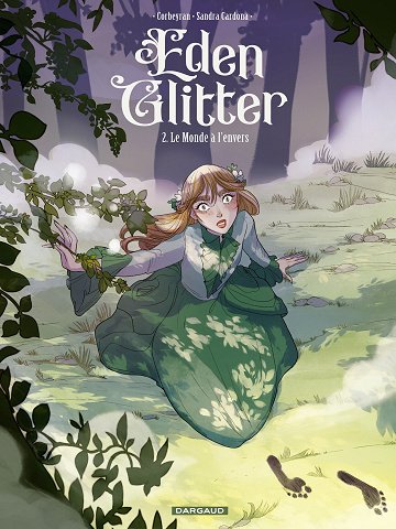 Eden Glitter - Tome 02 - Le Monde A L'envers (2026) Eden Glitter - Tome 02 - Le Monde A L'envers (2026)
