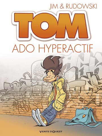 Tom (Jim) - Tome 02 - Ado hyperactif