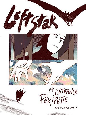 Leftstar et l'étrange péripétie