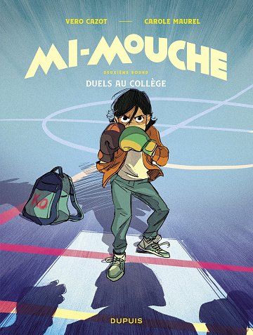 Mi-mouche - Tome 02 - Duels Au College (2026)