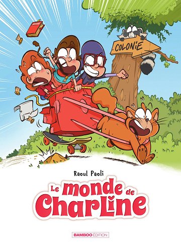 Le Monde De Charline - Tome 03 (Raoul Paoli) (2026)