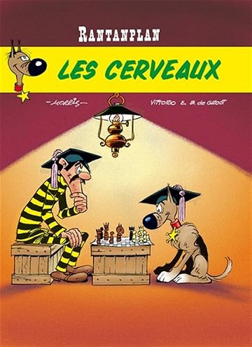 Rantanplan, tome 10 : Les Cerveaux - Morris, V. Léonardo, Bob De Groot