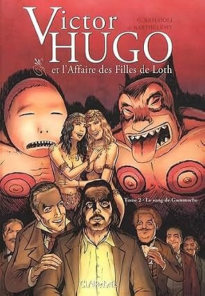 Victor Hugo et l'affaire des filles de Loth - 2 Tomes