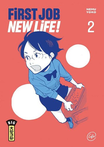 First Job New Life! -2. Tome 2