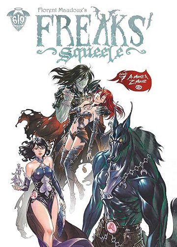 Freaks' Squeele - Tome 7 - A move et Z movie - Florent Maudoux