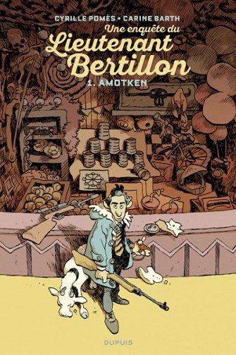 Lieutenant Bertillon - Tome 01 - Amotken