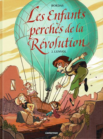 Les enfants perchés de la Révolution - Tome 02 - L'envol