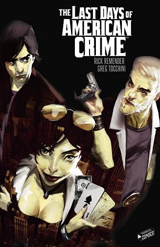 The Last Days of American Crime - Intégrale