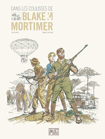 Blake et Mortimer - HS - Dans les coulisses de Blake & Mortimer