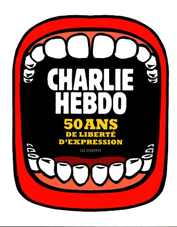 Charlie Hebdo - HS - Cinquante ans de liberté d'expression