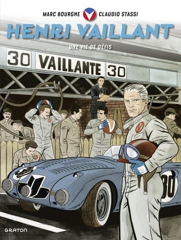Henri Vaillant - Une vie de défis