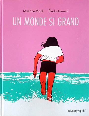 Un monde si grand Un monde si grand
