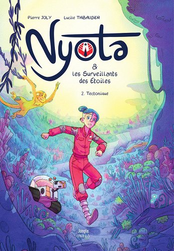 Nyota et les surveillants des étoiles - Tome 02 - Tectonique (2025)