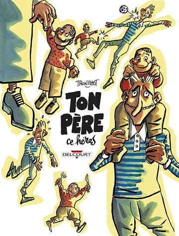 Ton Père, Ce Héros (2024)