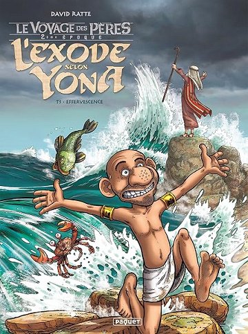L'Exode selon Yona T3: Effervescence - David Ratte