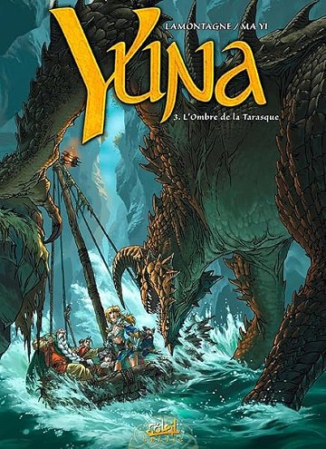 Yuna T03 - L'Ombre de la Tarsaque (3) - Jacques Lamontagne