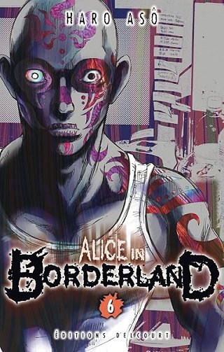 Alice in Borderland T06 - Asô Haro