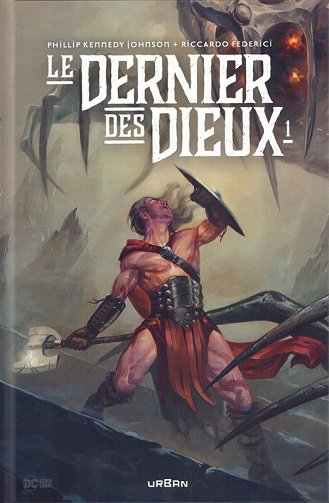 Le dernier des Dieux - Tomes 01 à 04