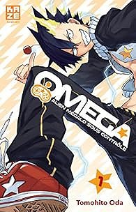 Oméga - Alien mégalo sous contrôle, tome 1 - Tomohito Oda