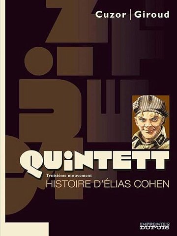 Quintett - Tome 3 - Histoire d'Elias Cohen - tome 3/5 - Giroud