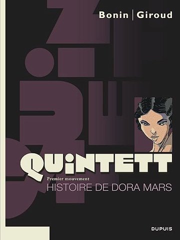 Quintett, tome 1 : L'Histoire de Dora Mars - Giroud