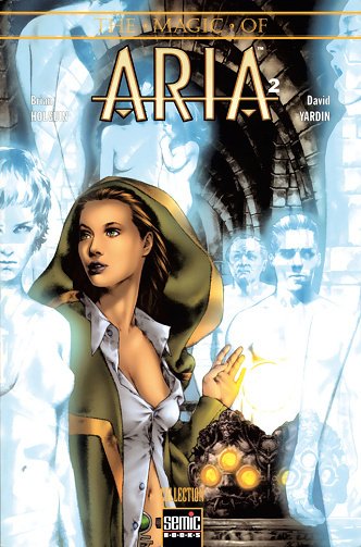 The magic of Aria - INT2. Tome 2 The magic of Aria - INT2. Tome 2
