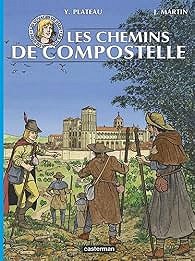 Les voyages de Jhen, tome 17 : Les chemins de Compostelle - Jacques Martin, Yves Plateau Les voyages de Jhen, tome 17 : Les chemins de Compostelle - Jacques Martin, Yves Plateau