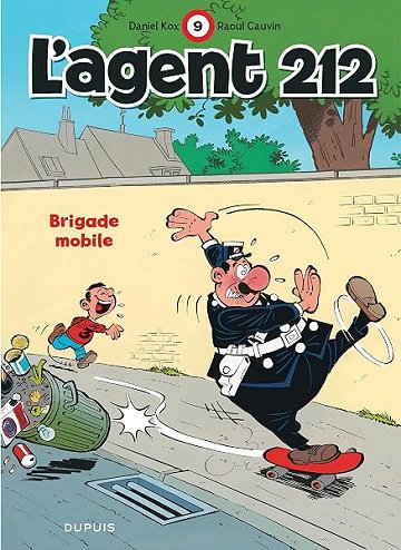 L'agent 212, tome 9 : Brigade mobile - Raoul Cauvin