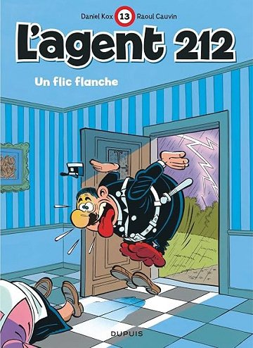 L'agent 212, tome 13 : Un flic flanche - Raoul Cauvin