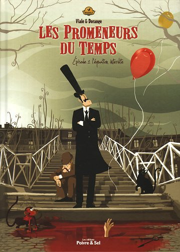 Les promeneurs du Temps - 3 Tomes