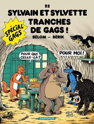 Sylvain et Sylvette - Tome 52 - Tranches de Gags ! - Bélom Sylvain et Sylvette - Tome 52 - Tranches de Gags ! - Bélom