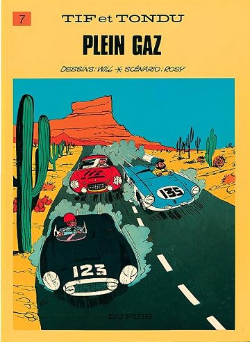Tif et Tondu, tome 7 : Plein gaz - Will, M. Rosy