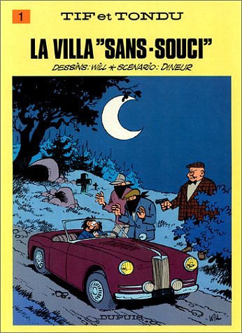 Tif et Tondu, tome 1 : La Villa 