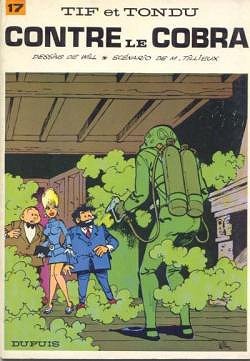 Tif et Tondu, tome 17 : Contre le cobra - Maurice Tillieux, Will