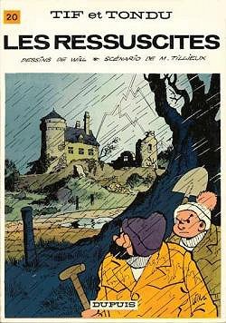 Tif et Tondu, tome 20 : Les Ressuscités - Maurice Tillieux