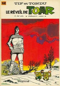 Tif et Tondu, Tome 12 : Le Réveil de Toar - Maurice Rosy
