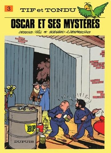 Tif et Tondu, tome 3 : Oscar et ses mystères - Will, Desprechins