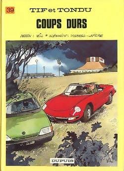Tif et Tondu, tome 39 : Coups durs - Stephen Desberg, Will, Denis Lapière