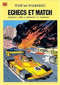 Tif et Tondu, tome 30 : Echecs et match - Stephen Desberg