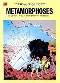 Tif et Tondu, Tome 28 : Métamorphoses - Stephen Desberg, Will