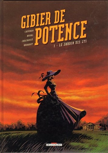 Gibier de potence - Tomes 01 à 04