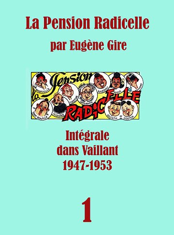 La Pension Radicelle dans Vaillant - Intégrale 01 (1947-1953)