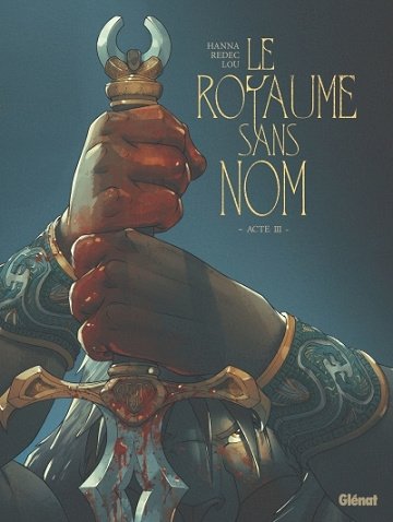 Le Royaume sans nom - Acte III